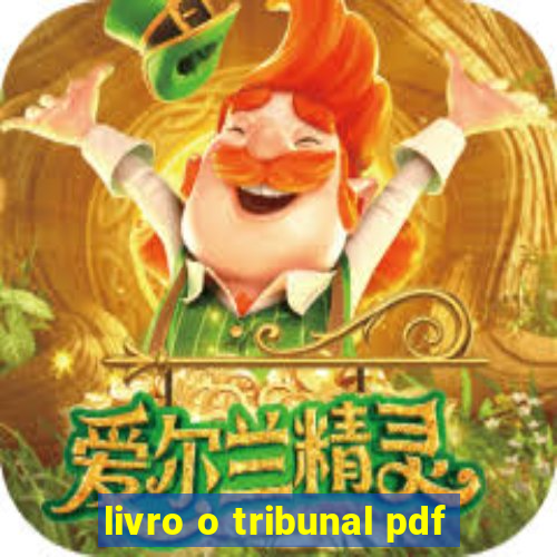 livro o tribunal pdf